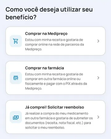 Tela 'Usar benefício' do app Medipreço com a pergunta 'Como você deseja utilizar seu benefício?' e as três opções em cards: comprar na Medipreço, comprar na farmácia pagando com PIX, ou solicitar reembolso de uma compra já feita.